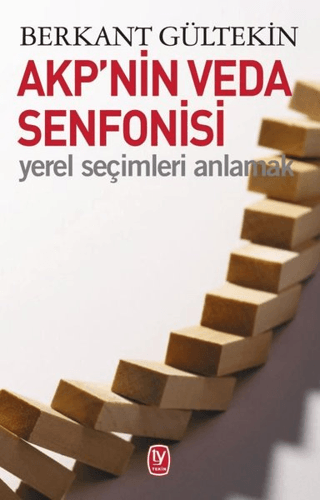 AKP'nin Veda Senfonisi Berkan Gültekin