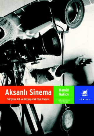 Aksanlı Sinema Sürgüne Ait ve Diyasporal Film Yapımı