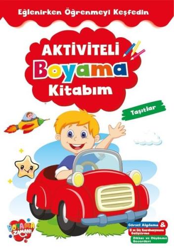 Aktiviteli Boyama Kitabım - Taşıtlar Kolektif