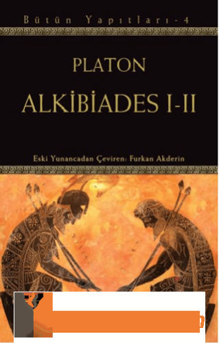 Alkibiades I - II Platon(Eflatun)