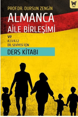 Almanca Aile Birleşimi ve A.1.1/A.1.2 Dil Seviyesi İçin Ders Kitabı Er