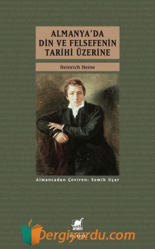 Almanya'da Din ve Felsefenin Tarihi Üzerine Heinrich Heine