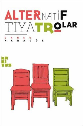 Alternatif Tiyatrolar Cansu Karagül
