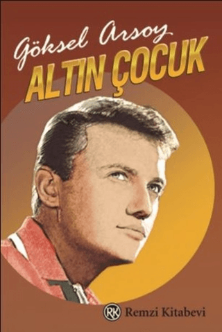 Altın Çocuk Göksel Arsoy