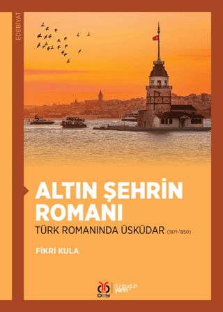 Altın Şehrin Romanı Fikri KULA