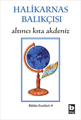Altıncı Kıta - Akdeniz Halikarnas Balıkçısı