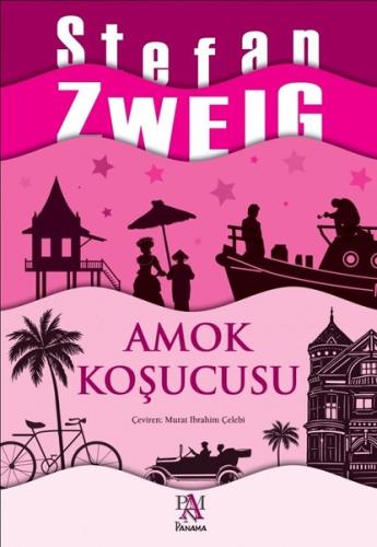 Amok Koşucusu Stefan Zweig