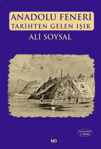 Anadolu Feneri - Tarihten Gelen Işık Robert A. Segal