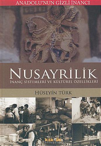 Anadolu'nun Gizli İnancı Nusayrilik İsmet Kırpınar