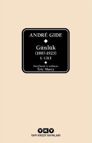 Andre Gide Günlük 1887-1925 1.Cilt - Kutulu (Ciltli) Marshall B. Rosen