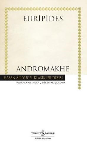 Andromakhe-Hasan Ali Yücel Klasikler (Ciltli)