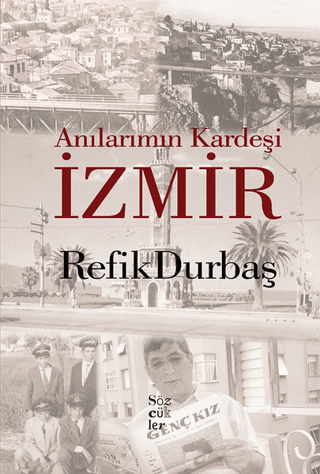 Anılarımın Kardeşi İzmir Noam Shpancer