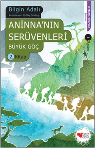 Aninna'nın Serüvenleri 2 - Büyük Göç Irvin D. Yalom