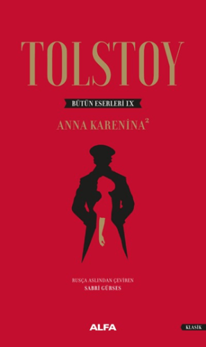 Anna Karenina 2 - Tolstoy Bütün Eserleri 9 (Ciltli)