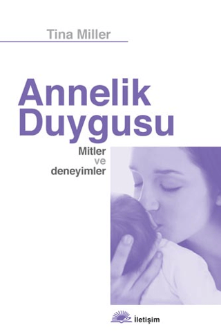 Annelik Duygusu Tina Miller