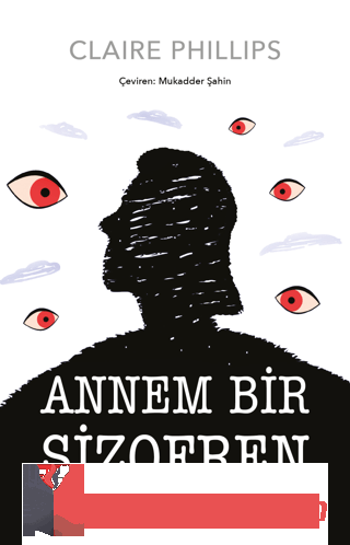 Annem Bir Şizofren