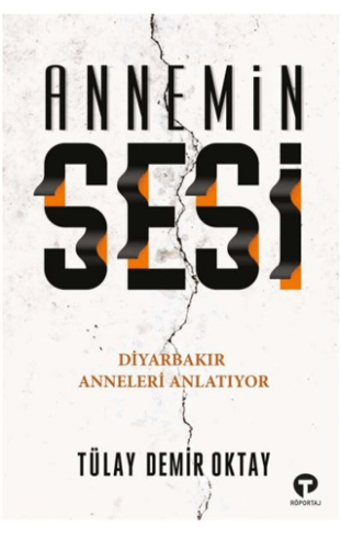 Annemin Sesi Tülay Demir Oktay