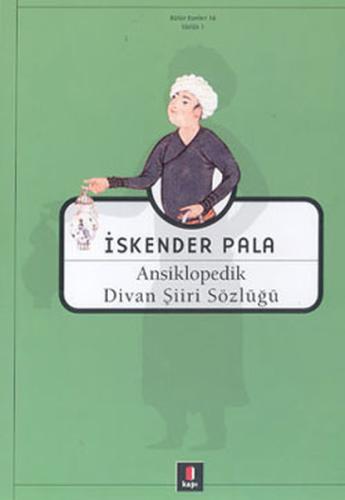 Ansiklopedik Divan Şiiri Sözlüğü (Ciltli)
