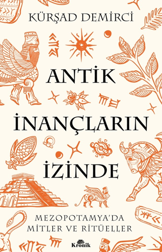 Antik İnançların İzinde Kürşad Demirci