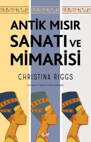 Antik Mısır Sanatı ve Mimarisi Antik Mısır Sanatı ve Mimarisi