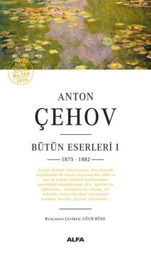 Anton Çehov Bütün Eserleri 1 Anton Pavloviç Çehov Anton Çehov Bütün Eserleri 1 Anton Pavloviç Çehov