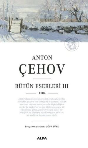 Anton Çehov Bütün Eserleri 3 Anton Pavloviç Çehov Anton Çehov Bütün Eserleri 3 Anton Pavloviç Çehov