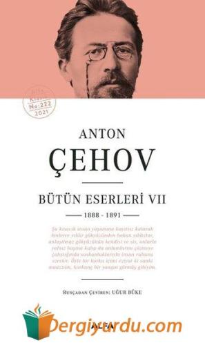 Anton Çehov Bütün Eserleri 7 - 1888 1891 (Ciltli)