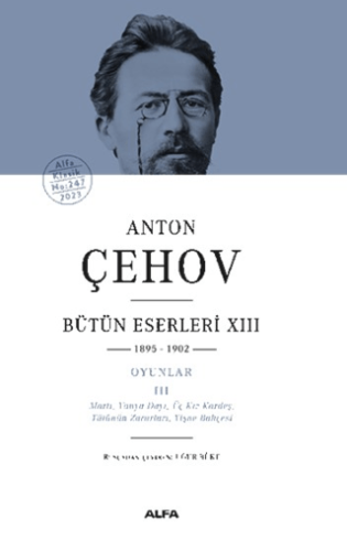 Anton Çehov Bütün Eserleri XIII: 1895-1902 (Ciltli)