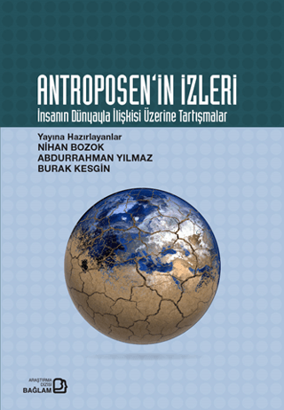 Antroposen'in İzleri Abdurrahman Yılmaz