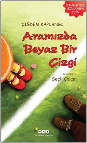 Aramızda Beyaz Bir Çizgi Çiğdem Kaplangı