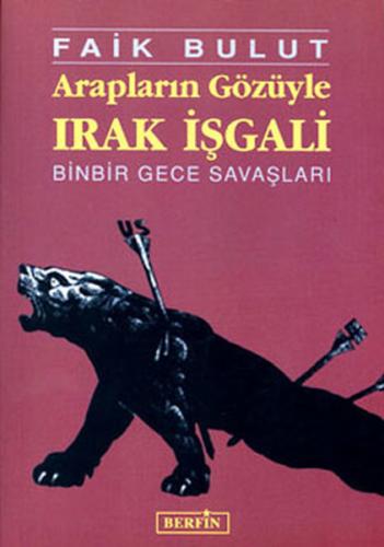 Arapların Gözüyle Irak İşgali L. Maud Montgomery