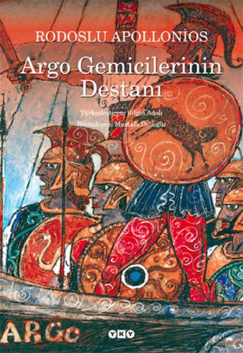 Argo Gemicilerinin Destanı Rodoslu Apollonios