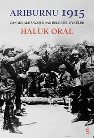 Arıburnu 1915 - Çanakkale Savaşı'ndan