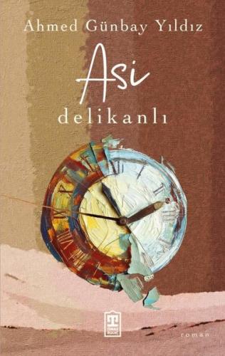 Asi Delikanlı Ahmet Günbay Yıldız