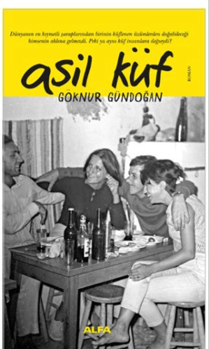 Asil Küf Göknur Gündoğan