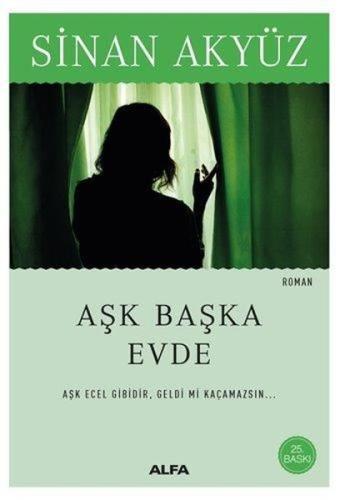 Aşk Başka Evde Sinan Akyüz