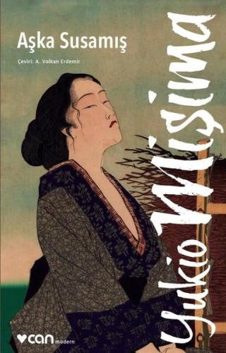 Aşka Susamış Yukio Mişima