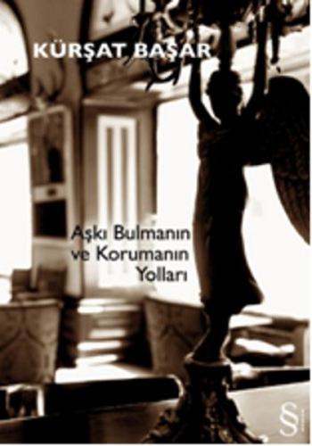 Aşkı Bulmanın ve Korumanın Yolları M. Sait Mermutlu