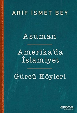 Asuman - Amerika'da İslamiyet - Gürcü Köyleri