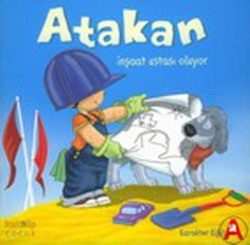Atakan İnşaat Ustası Oluyor Sandrine Deredel Rogeon