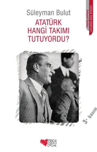 Atatürk Hangi Takımı Tutuyordu? Lisa M. Stasse