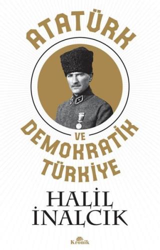 Atatürk ve Demokratik Türkiye Eyüp Karadayı