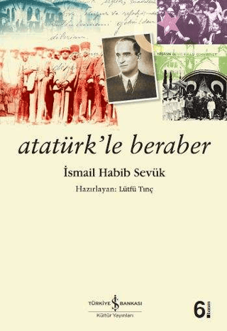 Atatürk'le Beraber