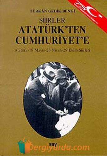 Atatürk'ten Cumhuriyet'e Türkan Gedik Bengi