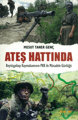 Ateş Hattında - Beytüşşebap Kaymakamının PKK ile Mücadele Günlüğü Mesu