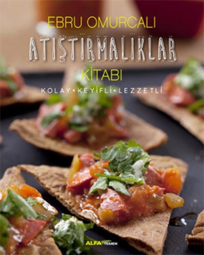 Atıştırmalıklar Kitabı Ebru Omurcalı