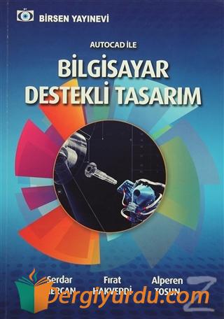 Autocad İle Bilgisayar Destekli Tasarım Serdar Mercan