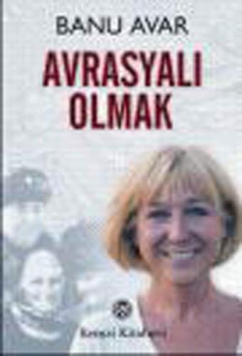Avrasyalı Olmak Selahattin Güven