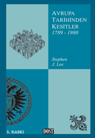 Avrupa Tarihinden Kesitler 1789-1980 İrem Sunar Özat