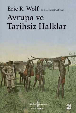 Avrupa ve Tarihsiz Halklar (Ciltli)